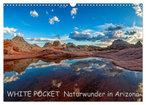 WHITE POCKET - Naturwunder in Arizona (Wandkalender 2024 DIN A3 quer), CALVENDO Monatskalender - Rudolf Wegmann