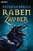 Cover-Bild zum Titel 'Rabenzauber' von 'Patricia Briggs'