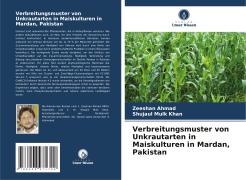 Cover-Bild zum Titel 'Verbreitungsmuster von Unkrautarten in Maiskulturen in Mardan, Pakistan' von 'Zeeshan Ahmad, Shujaul Mulk Khan'
