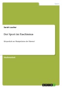 Cover-Bild zum Titel 'Der Sport im Faschismus' von 'Sarah Luscher'