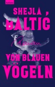 Cover-Bild zum Titel 'Von blauen Vögeln' von 'Shejla Baltic'