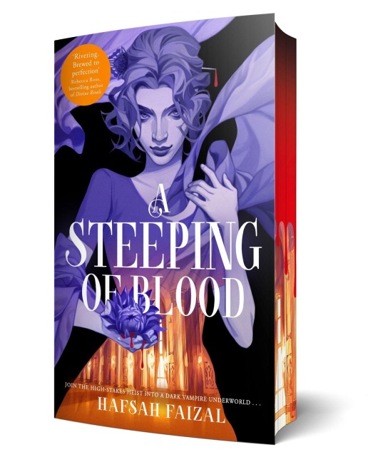 A Steeping of Blood - Hafsah Faizal