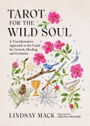 Cover-Bild zum Titel 'Tarot for the Wild Soul' von 'Lindsay Mack'