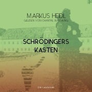 Cover-Bild zum Titel 'Schrödingers Kasten' von 'Markus Heidl'