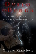 Cover-Bild zum Titel 'Duelo en Bunda y otros relatos oscuros y fantásticos' von ''