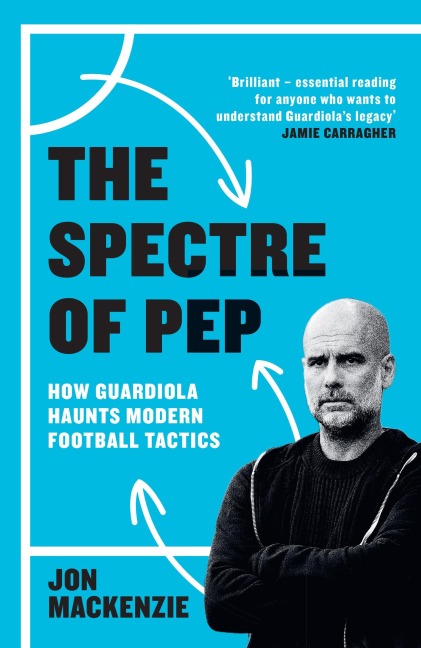 The Spectre of Pep - Jon Mackenzie