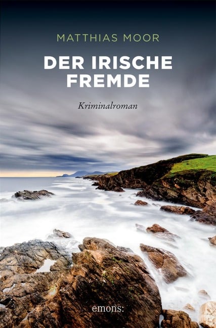 Der irische Fremde - Matthias Moor