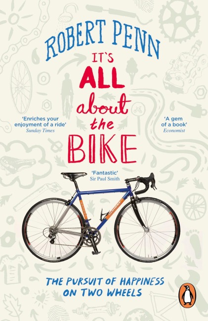 It's All About the Bike - Robert Penn