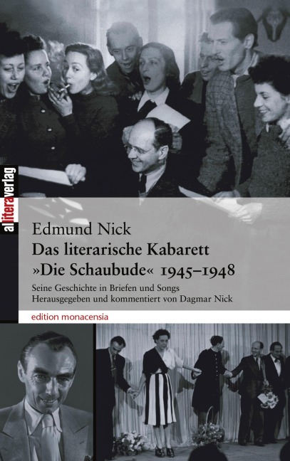 Das literarische Kabarett "Die Schaubude" (1945 - 1948) - Edmund Nick
