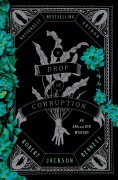 Cover-Bild zum Titel 'A Drop of Corruption' von 'Robert Jackson Bennett'
