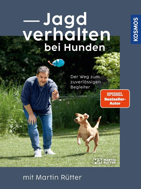 Jagdverhalten bei Hunden - Martin Rütter, Andrea Buisman