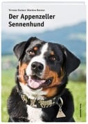 Der Appenzeller Sennenhund - Yvonne Steiner