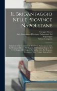 Cover-Bild zum Titel 'Il Brigantaggio Nelle Province Napoletane' von 'Giuseppe Massari, Stefano Castagnola'