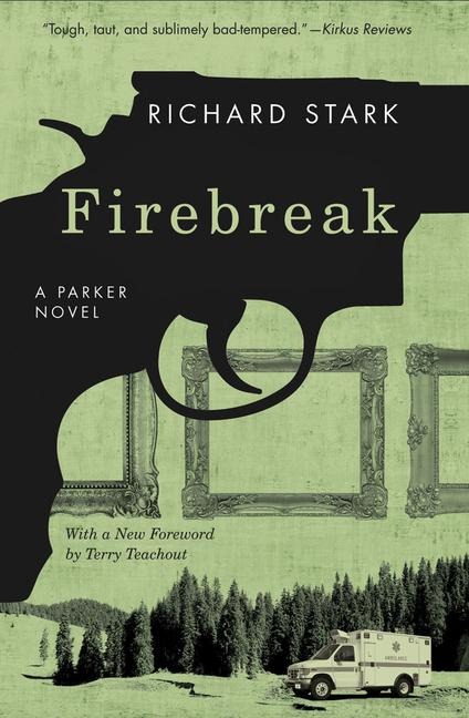 Firebreak - Richard Stark