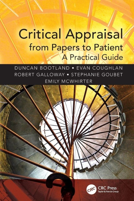Critical Appraisal from Papers to Patient - Duncan Bootland