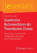 Cover-Bild zum Titel 'Quantitative Rechenverfahren der Theoretischen Chemie' von 'Daniel Püschner'