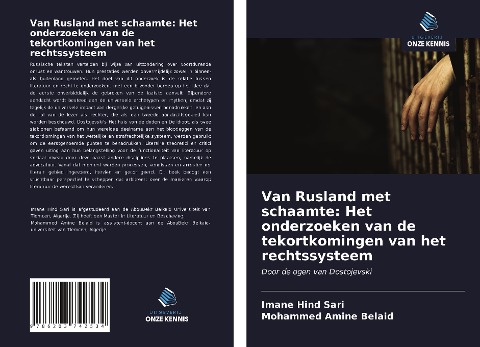Van Rusland met schaamte: Het onderzoeken van de tekortkomingen van het rechtssysteem - Imane Hind Sari, Mohammed Amine Belaid