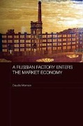 Cover-Bild zum Titel 'A Russian Factory Enters the Market Economy' von 'Claudio Morrison'