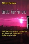 Untote: Vier Romane - Alfred Bekker