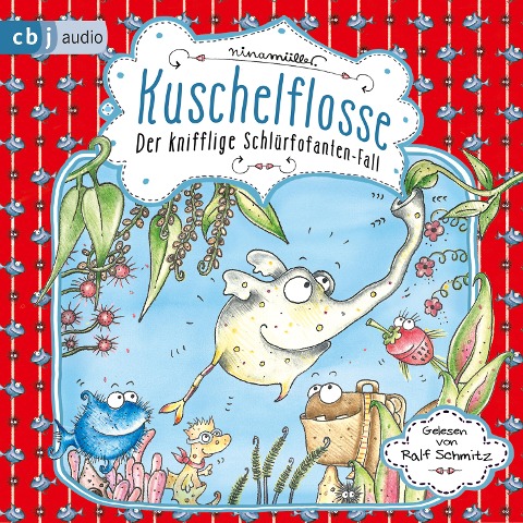 Kuschelflosse - Der knifflige Schlürfofanten-Fall - Nina Müller