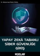 Cover-Bild zum Titel 'Yapay Zeka Tabanli Siber Güvenlige Giris' von 'Mohammed Ridha Faisal'