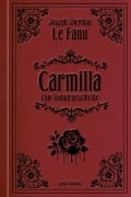 Cover-Bild zum Titel 'Carmilla' von 'Joseph Thomas Sheridan Le Fanu'