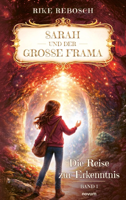 Sarah und der Große Frama - Rike Rebosch