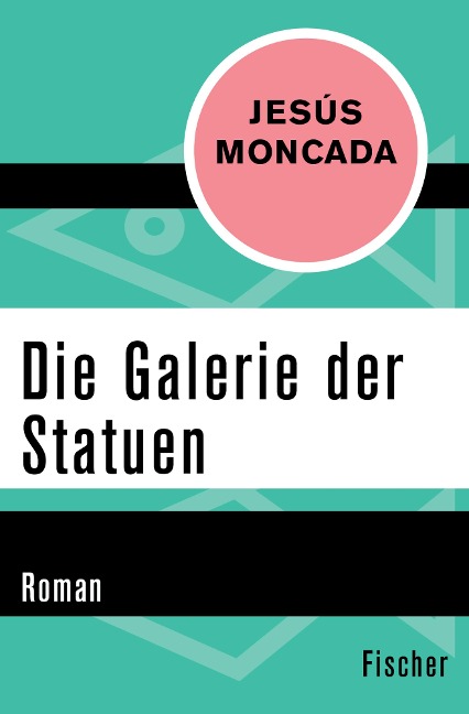 Die Galerie der Statuen - Jésus Moncada