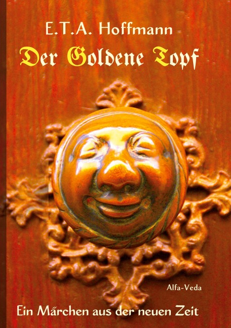 Der Goldene Topf - E. T. A. Hoffmann
