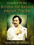 Cover-Bild zum Titel 'Kitzliche Reden dreier Pilger' von 'Honoré de Balzac'