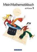 Cover-Bild zum Titel 'Mein Mathematikbuch - ab Klasse 9 / Schülerbuch' von 'Katharina Förster, Solveig Haugwitz, Dirk Köcher'
