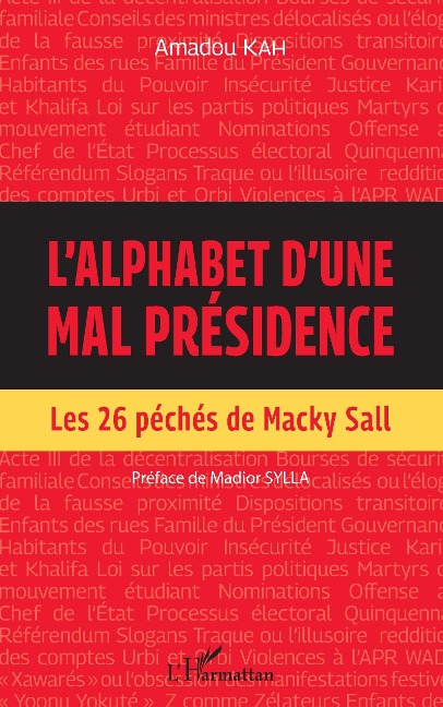 L'alphabet d'une mal présidence - Kah