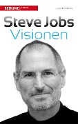 Cover-Bild zum Titel 'Steve Jobs' Visionen' von 'Leander Kahney'