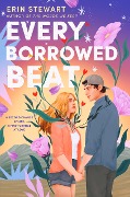 Cover-Bild zum Titel 'Every Borrowed Beat' von 'Erin Stewart'