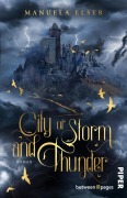 Cover-Bild zum Titel 'City of Storm and Thunder' von 'Manuela Elser'