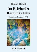 Cover-Bild zum Titel 'Im Reiche der Homunkuliden' von 'Rudolf Hawel'