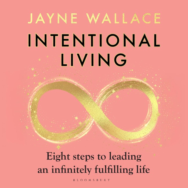 Intentional Living - Jayne Wallace