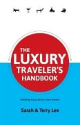 Cover-Bild zum Titel 'Luxury Traveler's Handbook' von 'Sarah Lee'