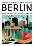 Cover-Bild zum Titel 'Why Should I Go To Berlin' von 'Tosca Bego, Fenna Bego'