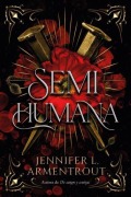 Cover-Bild zum Titel 'Semihumana -V2*' von 'Jennifer L Armentrout'
