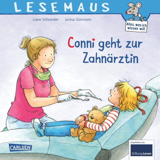 LESEMAUS 56: Conni geht zur Zahnärztin (Neuausgabe) - Liane Schneider