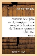 Cover-Bild zum Titel 'Anatomie Descriptive Ou Physiologique -Traité Complet de l'Anatomie de l'Homme. Tome 7-8' von 'Jean-Marc Bourgery'