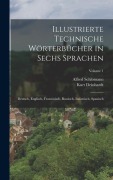 Cover-Bild zum Titel 'Illustrierte Technische Wörterbücher in Sechs Sprachen' von 'Kurt Deinhardt, Alfred Schlomann'