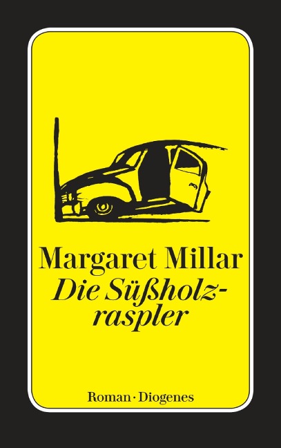 Die Süßholzraspler - Margaret Millar