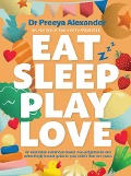 Cover-Bild zum Titel 'Eat, Sleep, Play, Love' von 'Preeya Alexander'