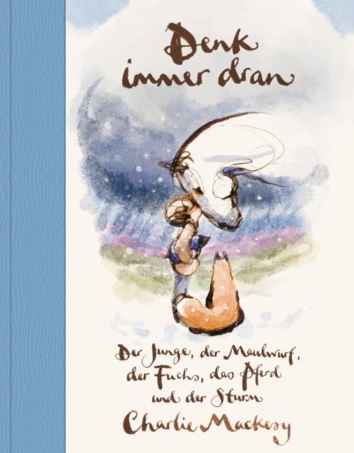 Denk immer dran - Charlie Mackesy