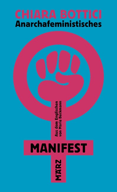 Anarchafeministisches Manifest - Chiara Bottici