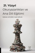 Cover-Bild zum Titel '21. Yüzyil Okuryazarliklari ve Ana Dili Egitimi' von 'Arif Cerci'