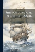 Cover-Bild zum Titel 'Shipbuilding and Shipping Record; Volume 10, no.10' von 'Anonymous'
