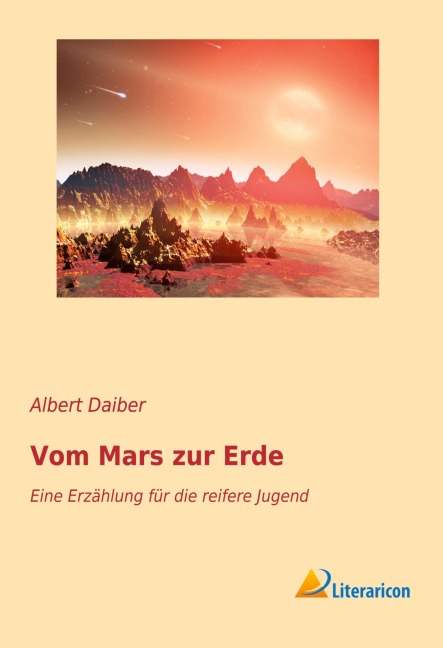 Vom Mars zur Erde - Albert Daiber